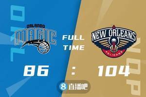 🏀季前赛-墨菲20+6 瓦兰13+9 卡特13+11 鹈鹕逆转魔术