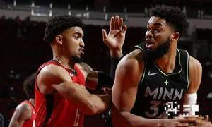 NBA-唐斯30+10,爱德华兹29+6,森林狼主场轻取火箭取得开门红