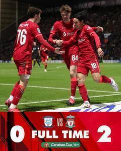 联赛杯-南野拓实建功奥里吉天蝎装饰利物浦2-0。 普雷斯顿升格为